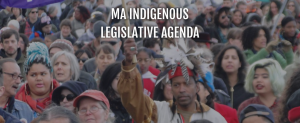 MA Indigenous Legislative Agenda