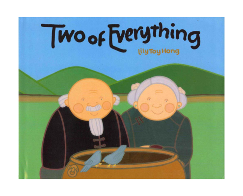 Cover of Two of Everything by Lily Toy Hong, featuring an illustrated elderly man and woman smiling next to a large pot, with green hills and a blue sky in the background.